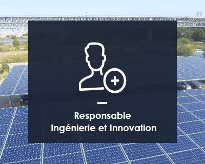 Responsable Ingénierie et Innovation H/F